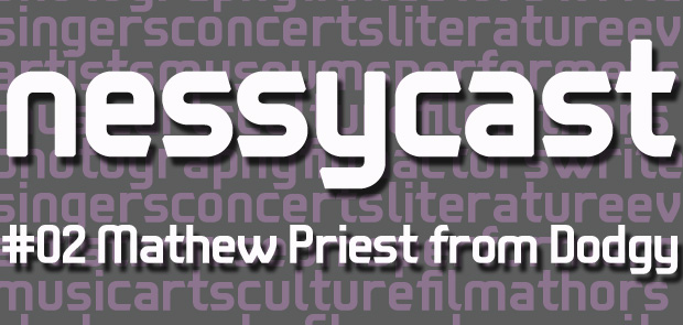 Nessycast #2 – Interview with Math from Dodgy