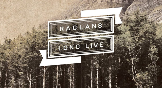 Raglans: Long Live EP Review