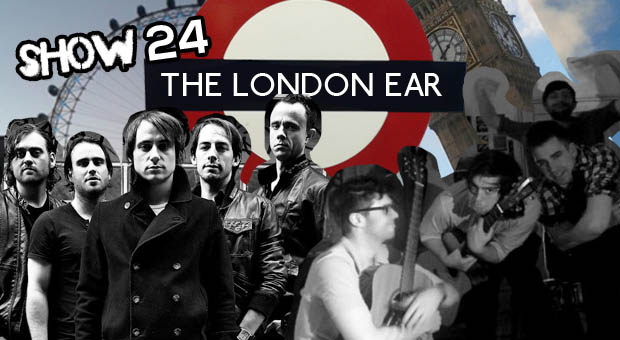 The London Ear on RTE 2XM Show 24: 05/03/2014