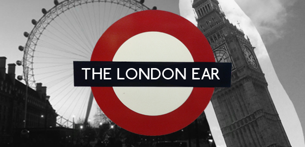 The London Ear on RTÉ 2XM // Show 87 // Jul 15 2015