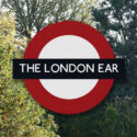 The London Ear on RTÉ 2XM #359